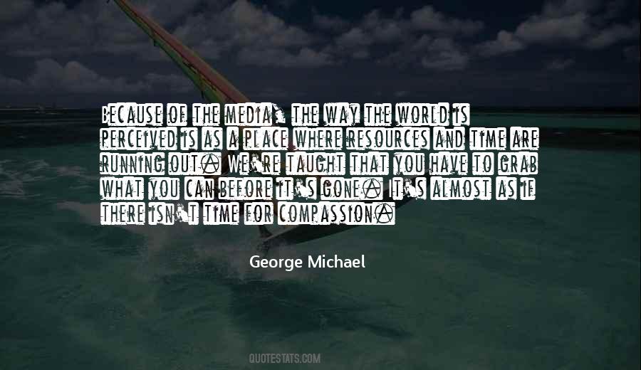 We Are Running Out Of Time Quotes #980027