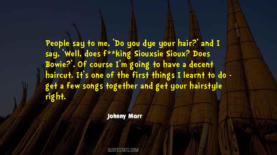 Dye Your Hair Quotes #1845810