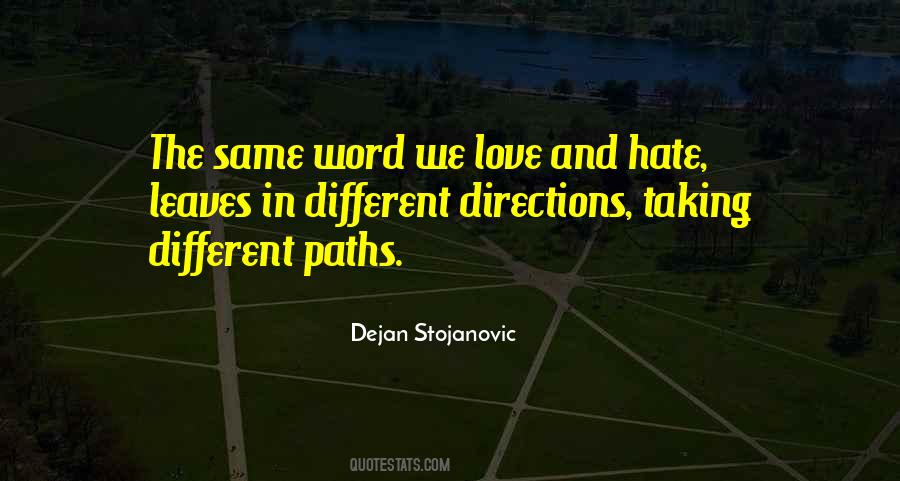 Love And Hate Are The Same Quotes #676546