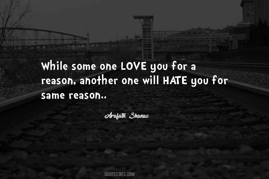 Love And Hate Are The Same Quotes #754681