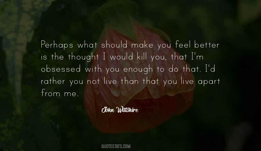 Obsessed With Me Quotes #1161843