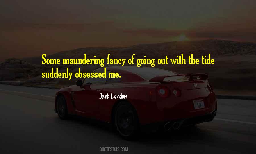 Obsessed With Me Quotes #1455348