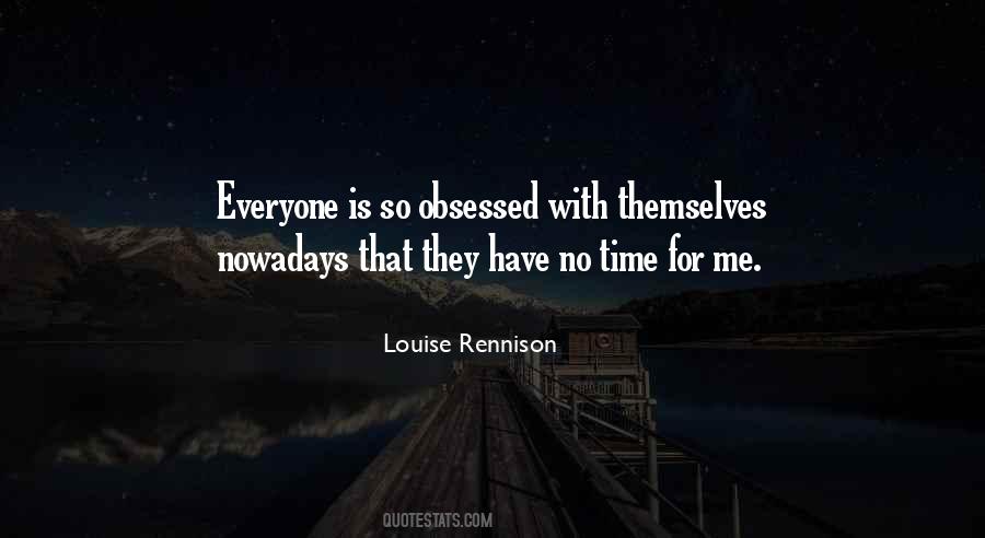Obsessed With Me Quotes #21973