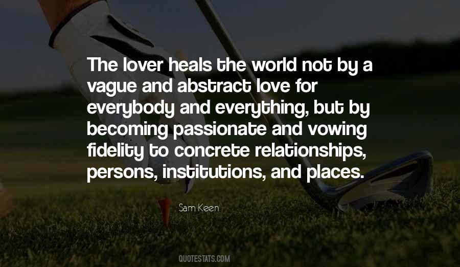 Love Heals Everything Quotes #93613