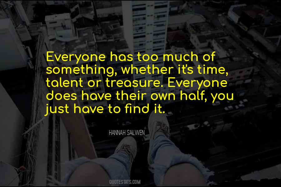 Everyone Has Talent Quotes #1682094