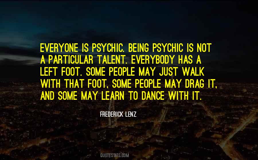 Everyone Has Talent Quotes #294982
