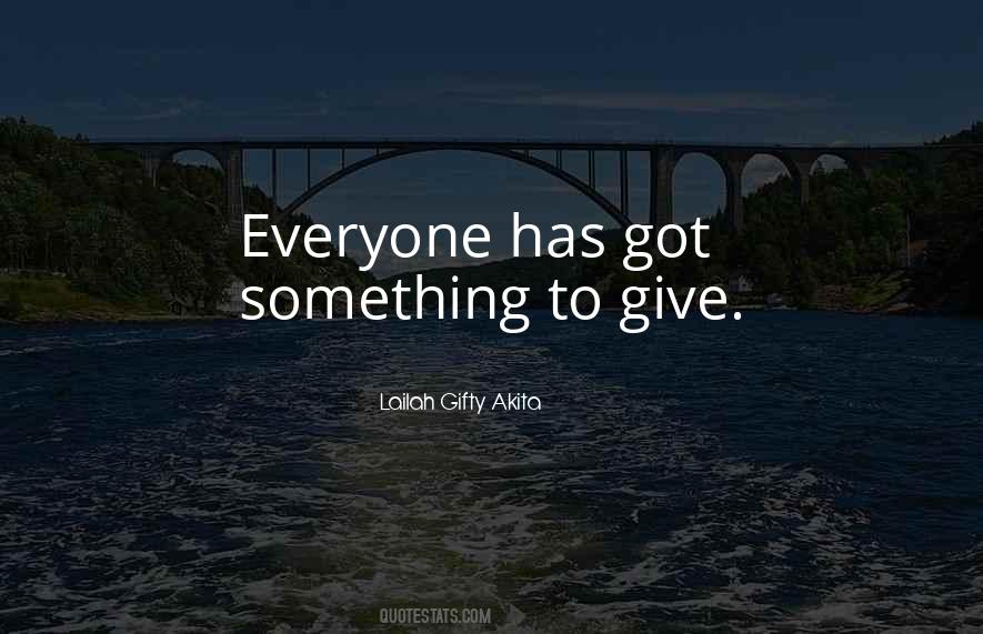 Everyone Has Talent Quotes #31285