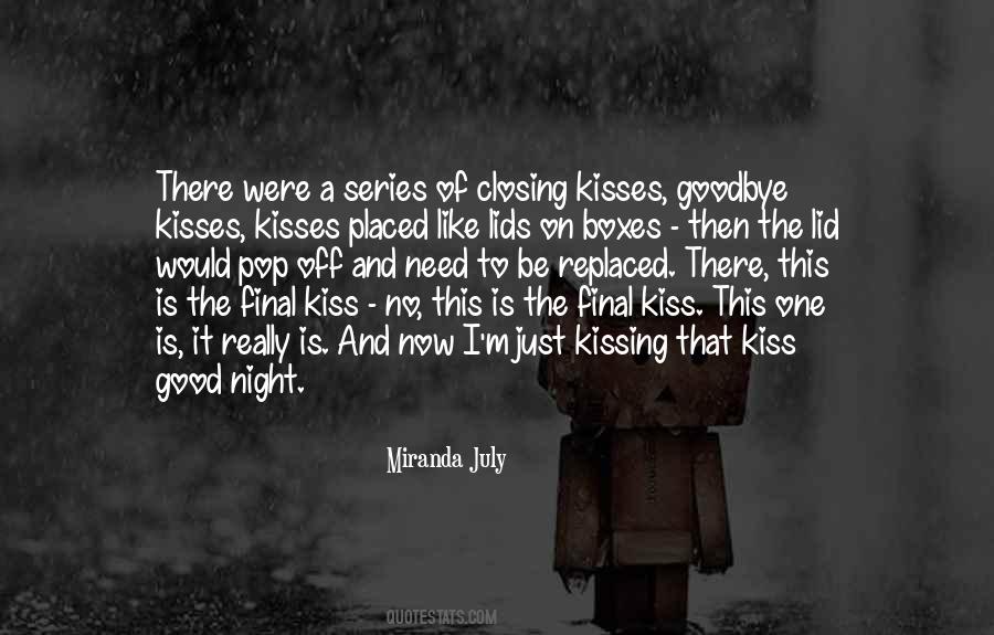 A Good Night Kiss Quotes #229390