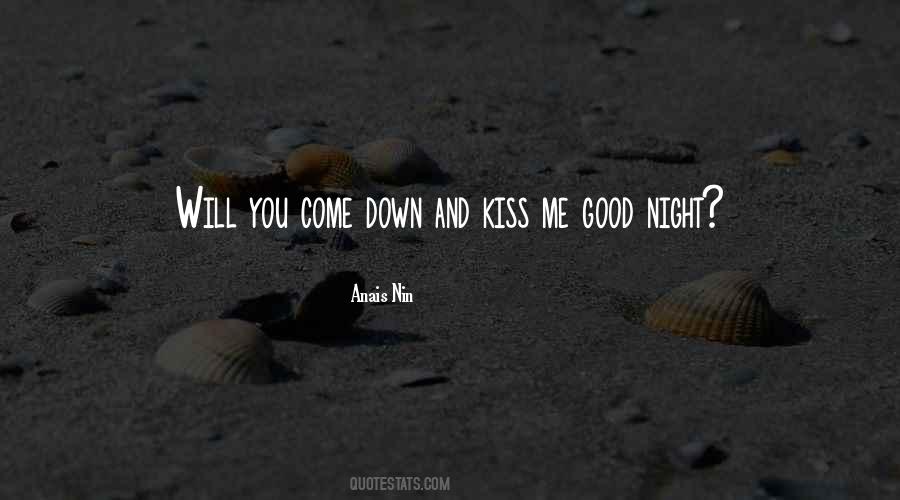 A Good Night Kiss Quotes #610912