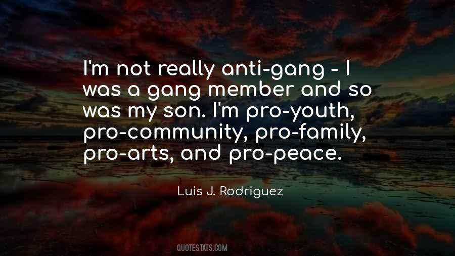 Quotes About Gang Family #1216082