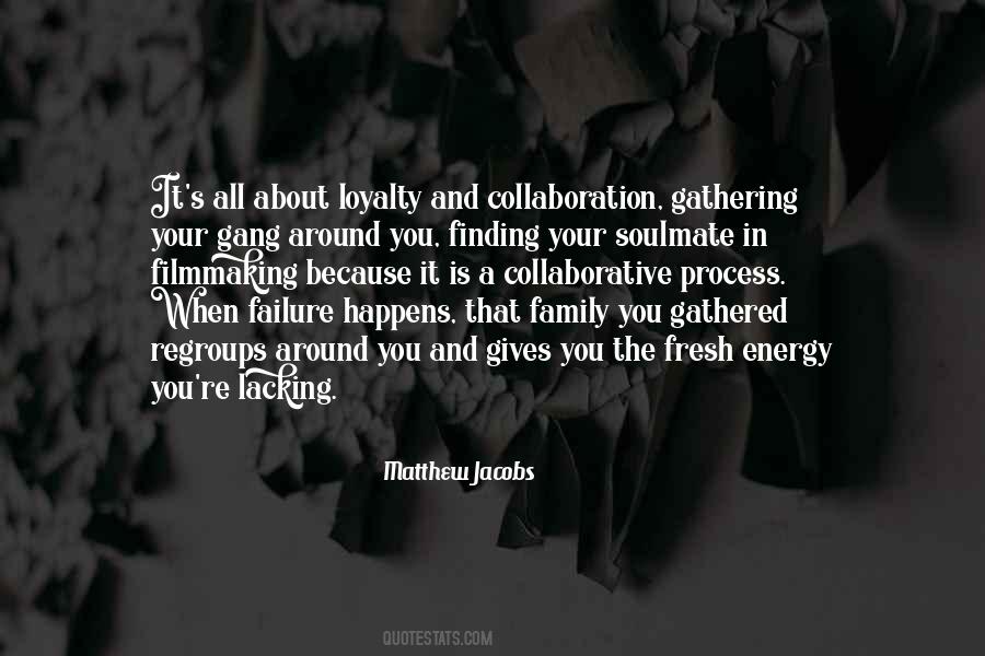 Quotes About Gang Family #1737608