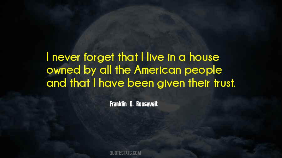 The House I Live In Quotes #116509