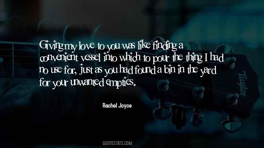 Pour Out Love Quotes #1150683
