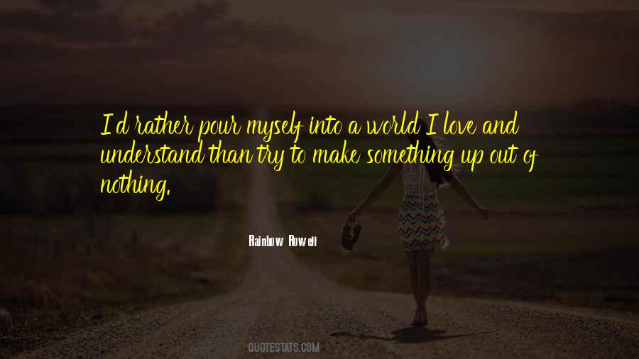 Pour Out Love Quotes #1517606