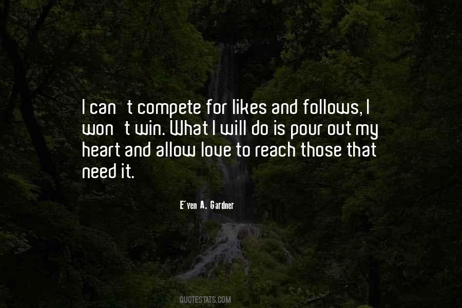 Pour Out Love Quotes #1546841