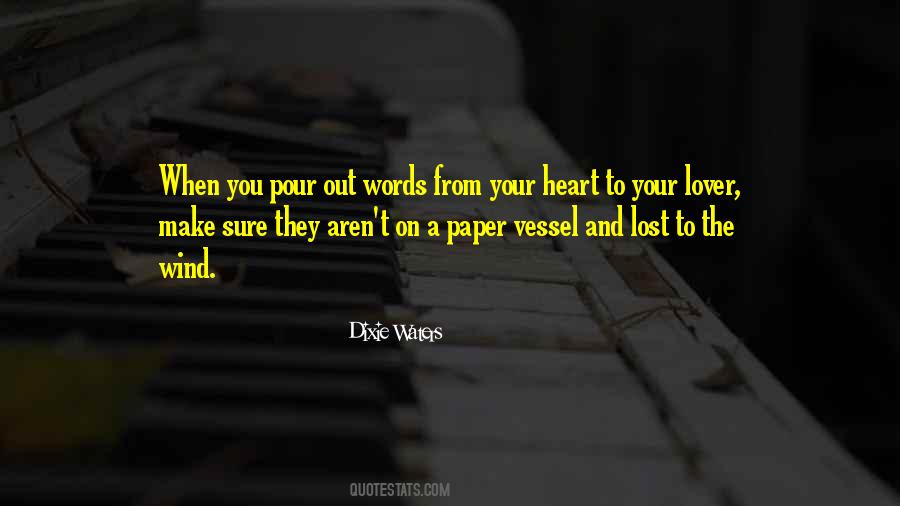 Pour Out Love Quotes #529682