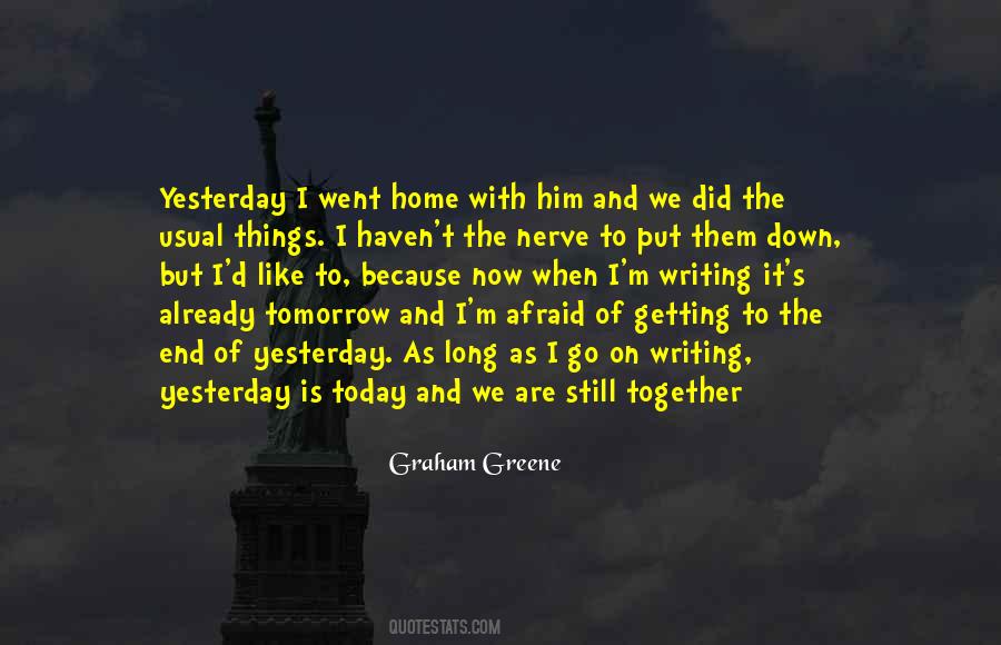 Going Home Tomorrow Quotes #306911