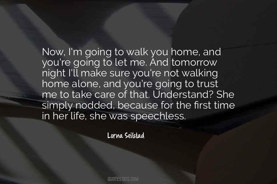 Going Home Tomorrow Quotes #308650