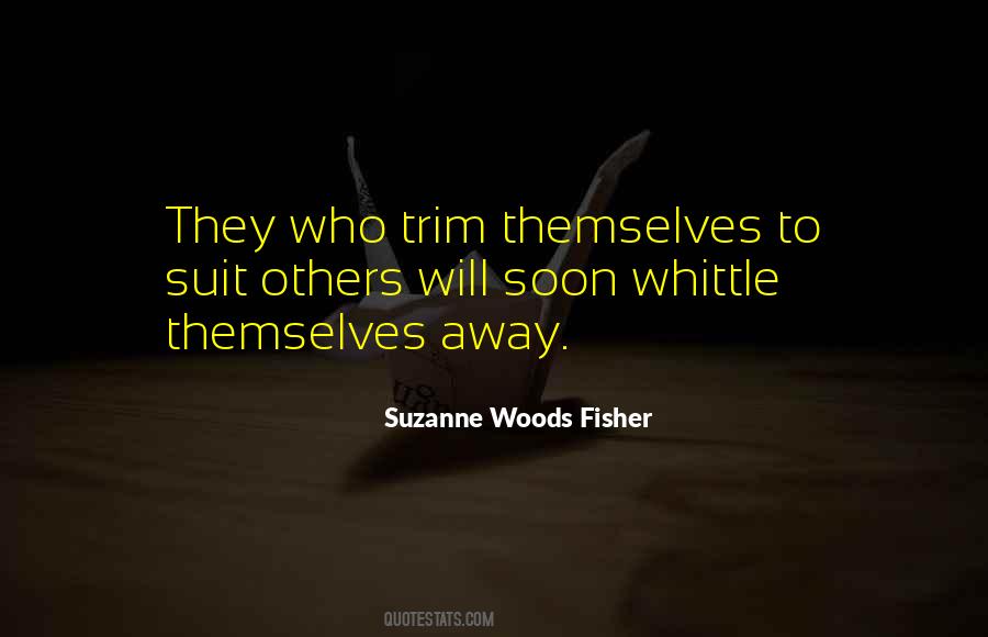 Whittle Away Quotes #1292633 Whittle Away Quotes #1292633