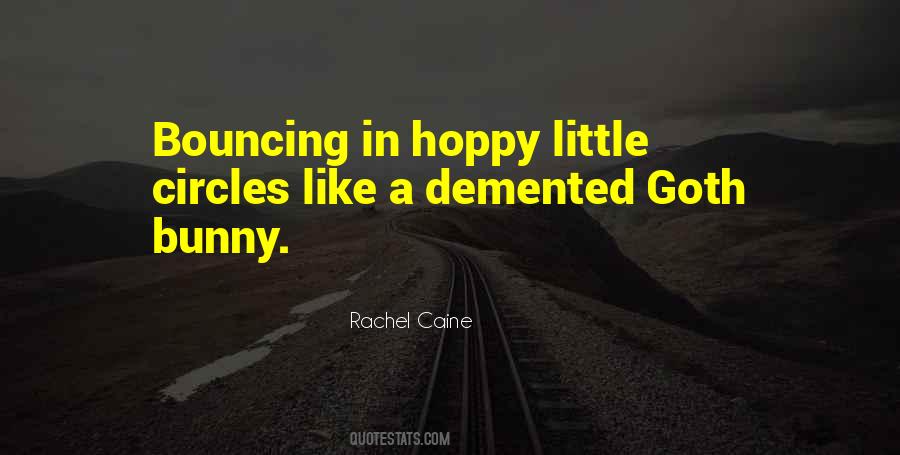 Going In Circles Quotes #1879389