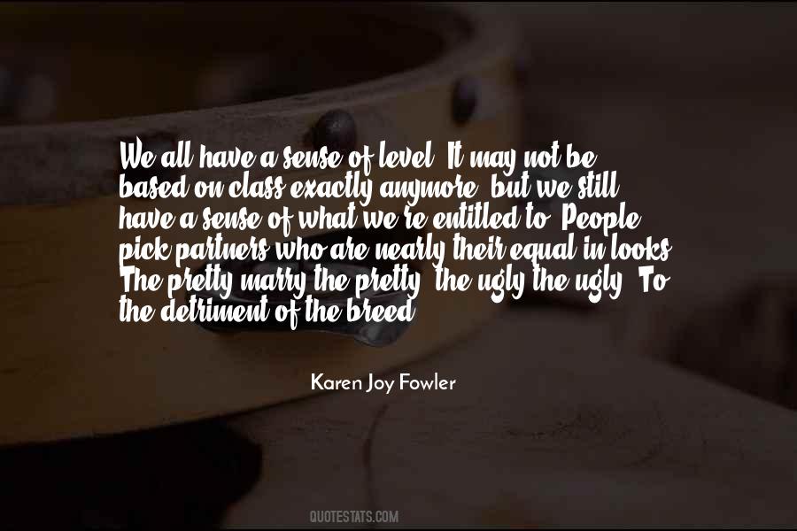 Marry Your Equal Quotes #1657954