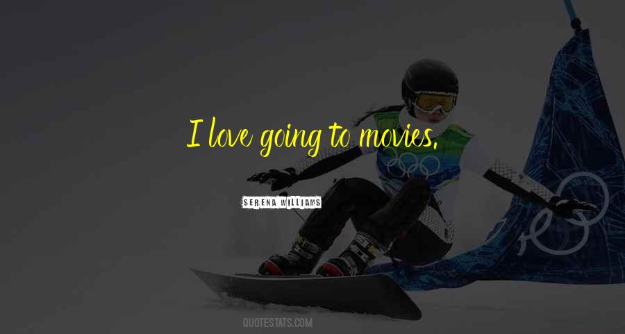 Going Love Quotes #54575