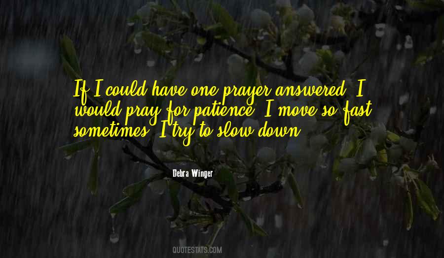 Patience Prayer Quotes #817493