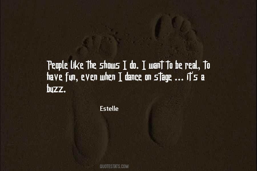 Dance On Stage Quotes #1707290