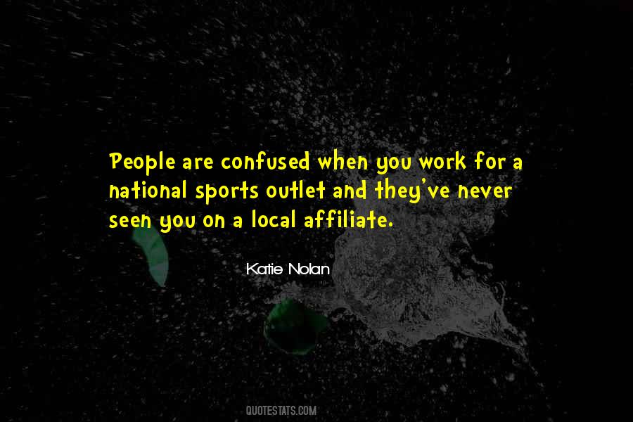 Are You Confused Quotes #1118254