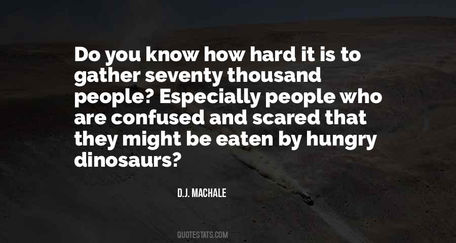 Are You Confused Quotes #1234497