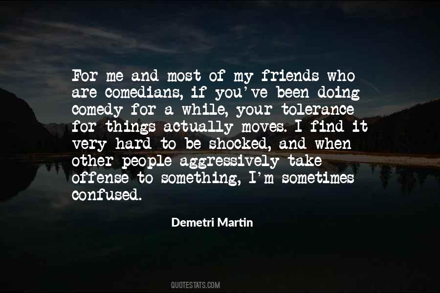 Are You Confused Quotes #1369433