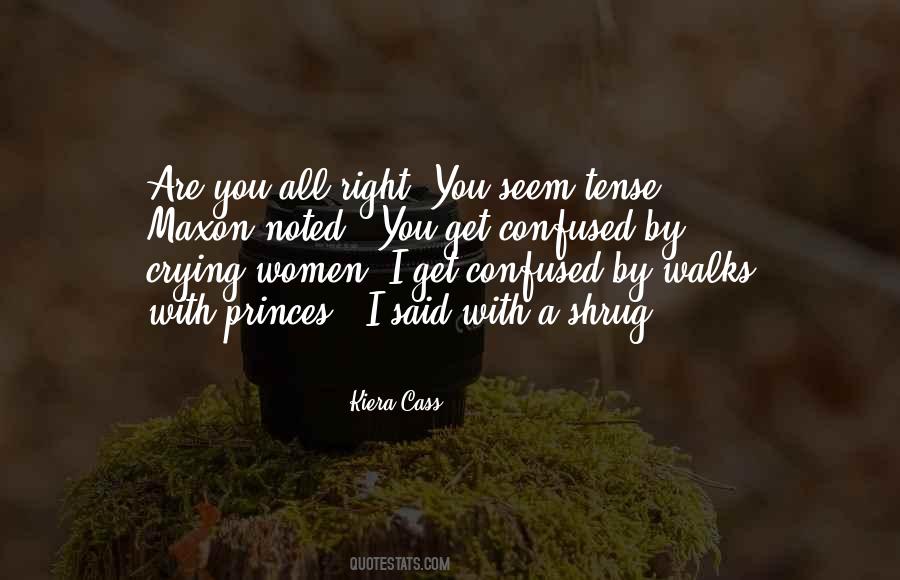 Are You Confused Quotes #1748733