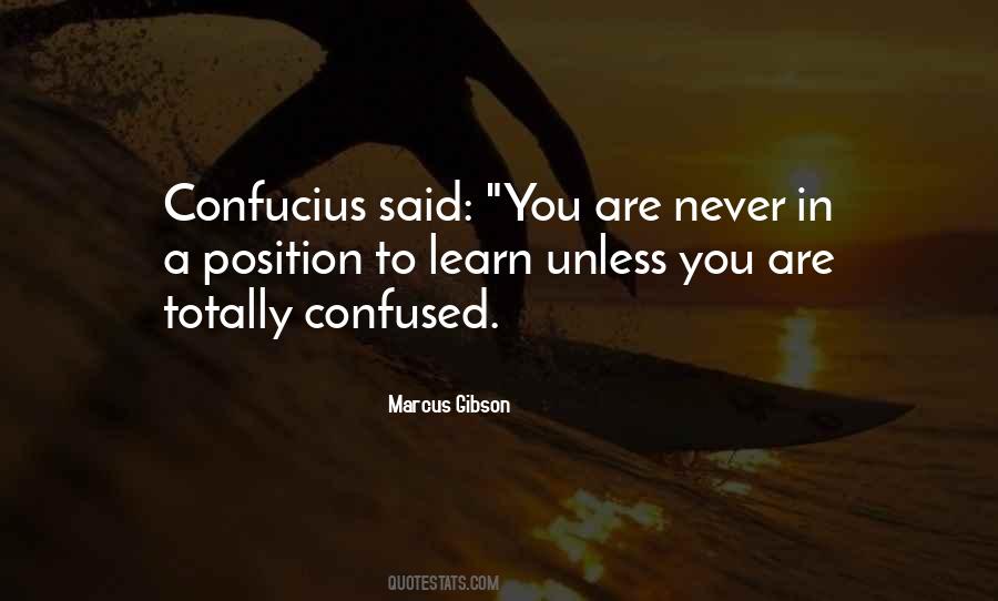 Are You Confused Quotes #403695