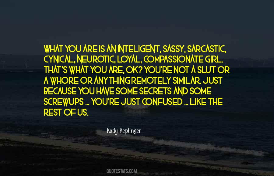 Are You Confused Quotes #671514