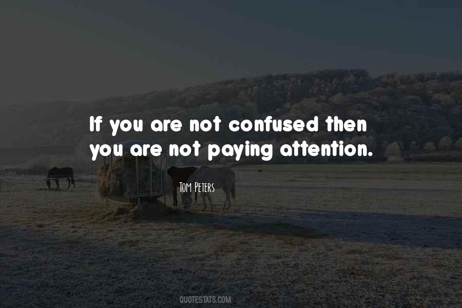 Are You Confused Quotes #841581