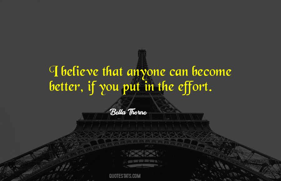Put In The Effort Quotes #1751091