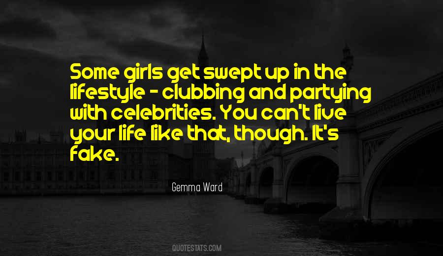 Going Out Clubbing Quotes #1319595