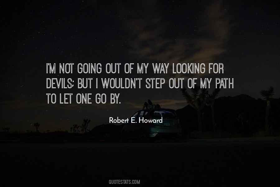 Going Out Of My Way Quotes #1474552