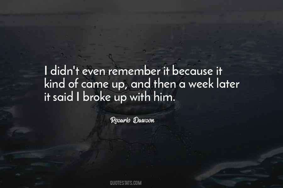 Remember Him Quotes #143186
