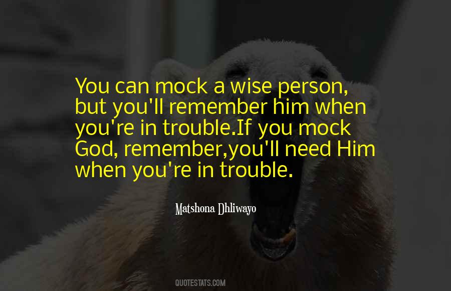 Remember Him Quotes #160991