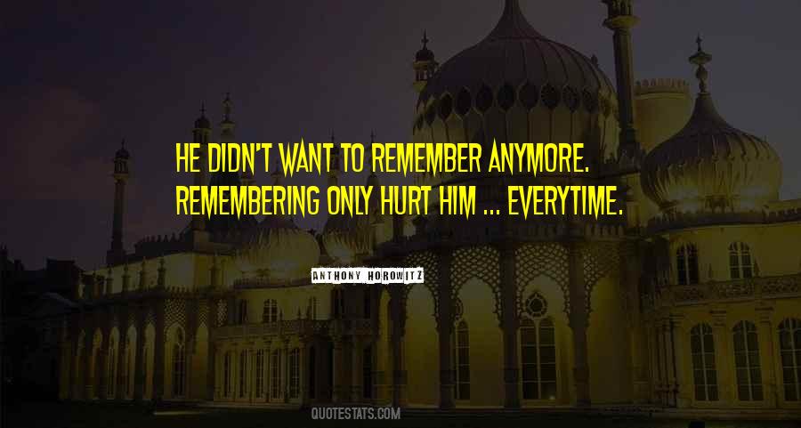 Remember Him Quotes #455197