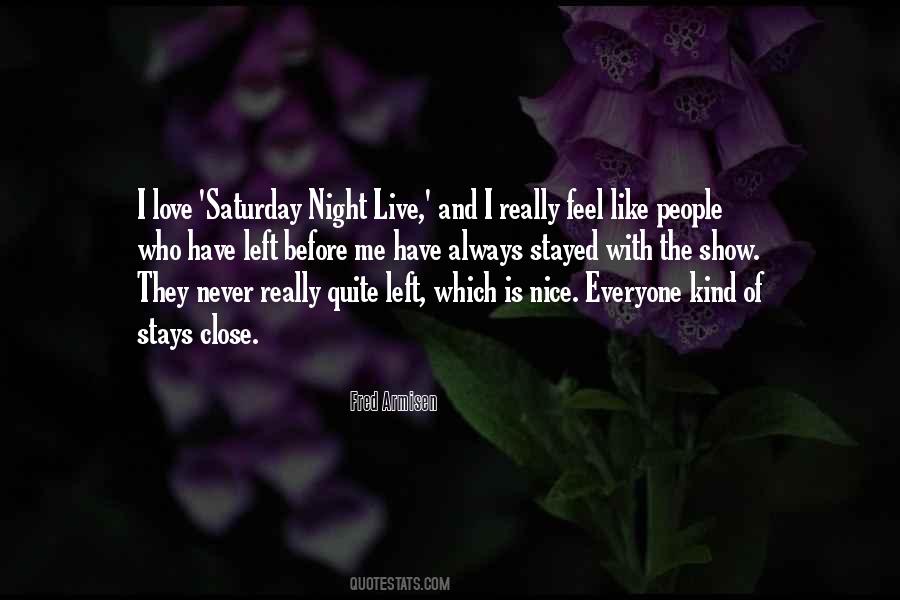 Going Out On Saturday Night Quotes #54851