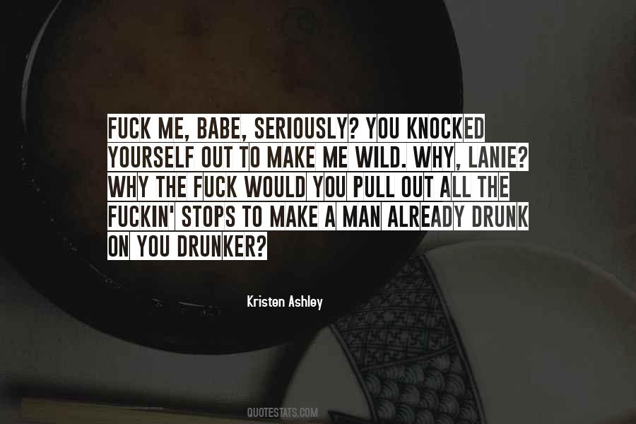 Going Out To Get Drunk Quotes #21111