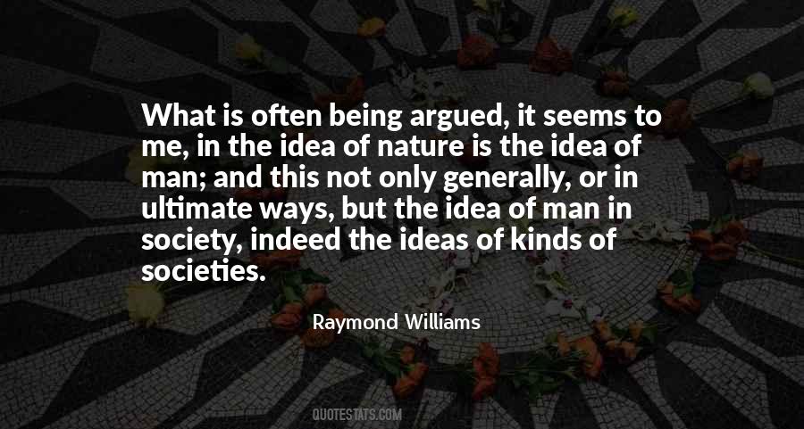 Quotes About Society And Nature #335870
