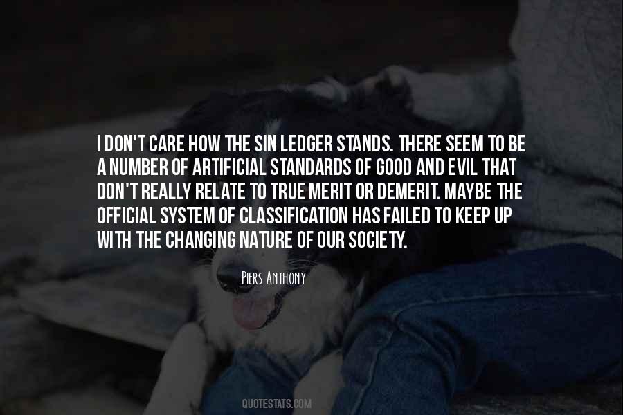 Quotes About Society And Nature #581490
