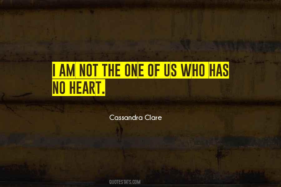 I Am Not The One Quotes #1160344