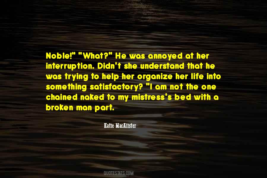 I Am Not The One Quotes #1569578