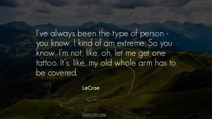 I Am Not The One Quotes #63053