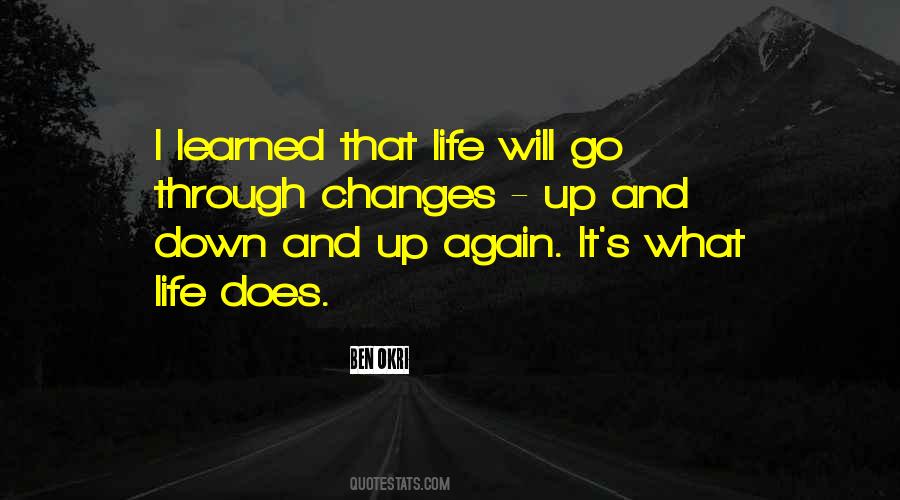 Going Through Life Changes Quotes #1602021