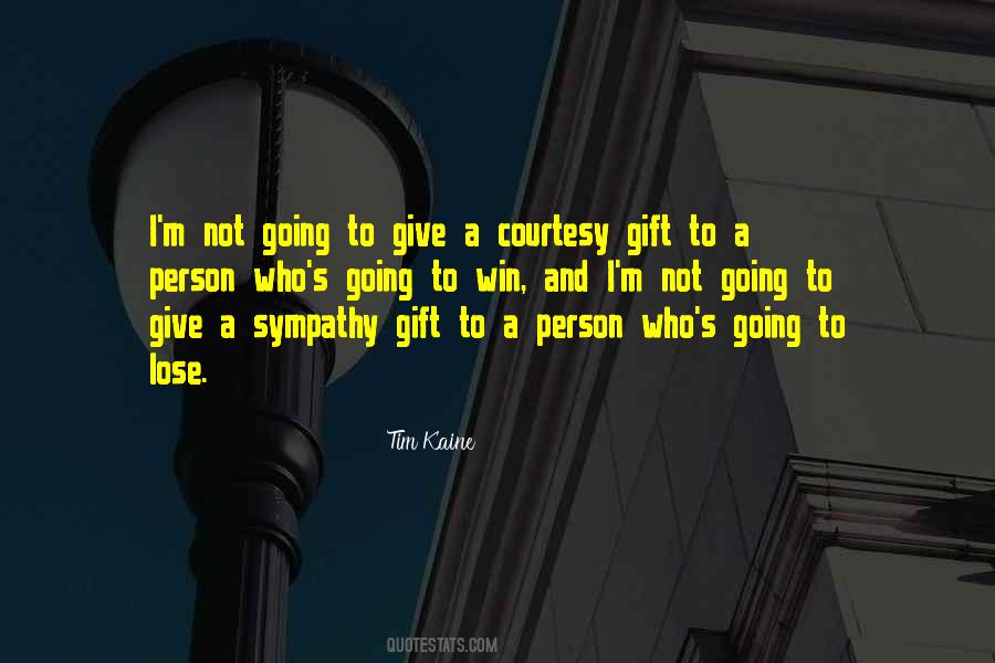 Sympathy Gift Quotes #437484